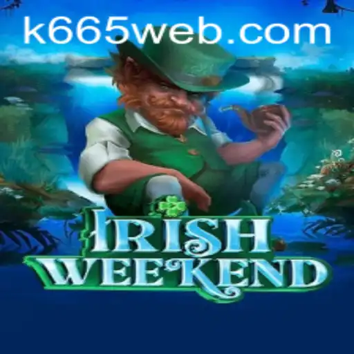 Descubra o Fascinante Jogo: IrishWeekend e sua Conexão com K665.com